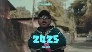 MC SAM - 2025 ( OFFICIAL MUSIC VIDEO)