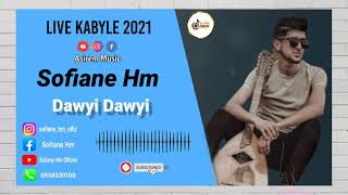 Sofiane Hm 2021 - Dawyi Dawyi -  Live Kabyle 2021 @asiremmusic6972