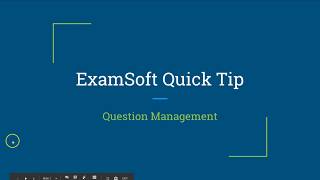 ExamSoft Quick Tip - Question Management