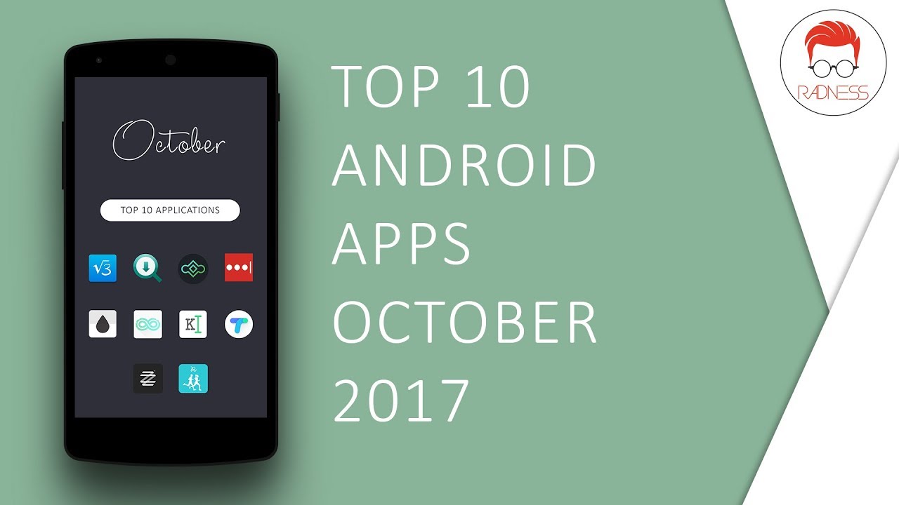 Top 10 Must Have Android Apps October 2017 - YouTube