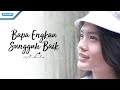 Bapa Engkau Sungguh Baik - Nikita (Video lyric)