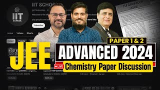 JEE Advanced 2024 | Chemistry Paper Discussion Paper 1 & 2 | @IITSchoolApp #iitschool