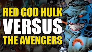 Red God Hulk vs The Avengers: Immortal Hulk Vol 10 Hulk Rage | Comics Explained