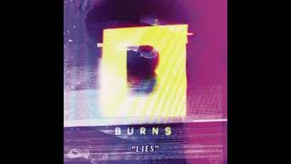 BURNS - Lies (Otto Knows Radio Edit)