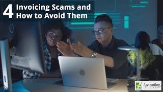 4 Invoicing Scams and How to Avoid Them