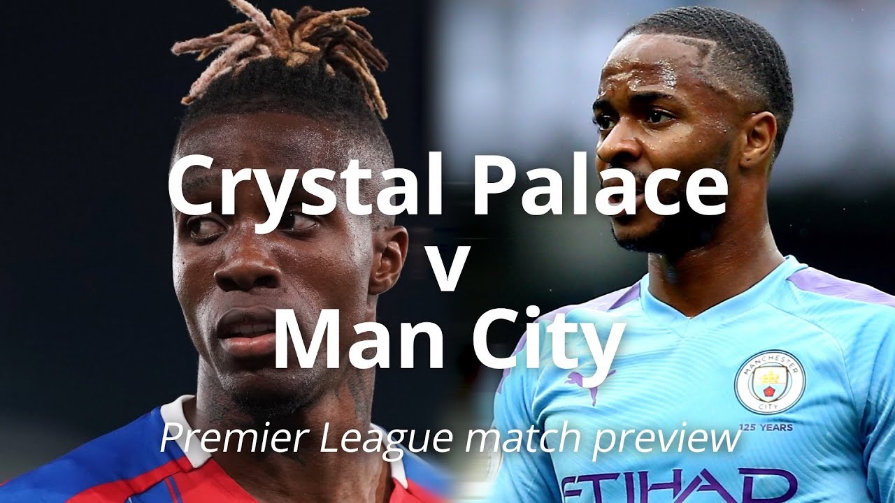 Crystal Palace V Manchester City - Premier League Match Preview - YouTube