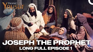 Joseph The Prophet Episode 1 | Long Full Episode | Urdu Dubbed | Prophet Yousuf