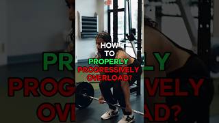 How to properly progressively overload? 💪