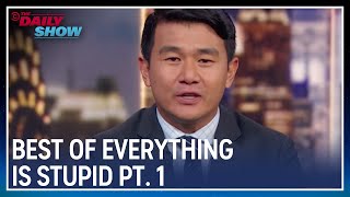 Ronny Chieng Thinks Everything is Stupid - Part 1 | The Daily Show