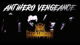 STRIKE AVENUE - Antihero Vengeance (official video)