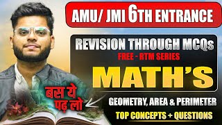 AMU, JMI 6th Entrance Exam 2025 | Maths – Geometry, Perimeter and Area | MCQs \u0026 Concepts RTM Series