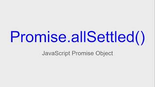 JavaScript Promise execute multiple promises using allSettled() method
