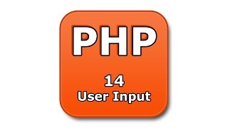 PHP Tutorial - 14 - User Input