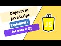 JavaScript Course : OBJECTS In JS | complete explanation with real-time usage