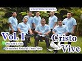 MINISTERIO MUSICAL CRISTO VIVE 5 TEMAS VOL. 1 SIENTO QUE TE AMO.