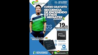 CLASE GRATUITA SECUENCIA DE ENCENDIDO EXYNOS Y MTK ANDROID