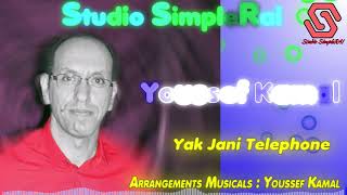 Yak Jani Telephoneيوسف كمال