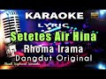 Setetes Air Hina - Rhoma Irama Karaoke Tanpa Vokal