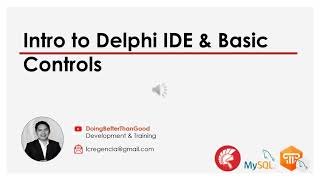 Delphi IDE and Basic Controls Intro