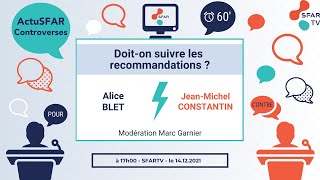 Doit-on suivre les recommandations ? ActuSFAR Controverses - DÉCEMBRE 2021