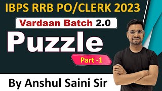 Puzzle Part 1 For Bank Exam Vardaan2.0 By Anshul Sir IBPS RRB 2023 PO Clerk