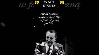 Walt Disney | Cytat dnia #107