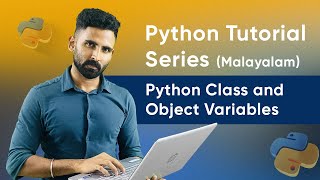 Part 51 | Python Class and Object Variables | Python Malayalam Tutorial Series