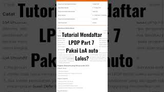 Tutorial Mendaftar Beasiswa LPDP Part 7 (LoA?) #lpdp #beasiswalpdp #beasiswa