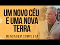 Pr Junior Trovão - UM NOVO CÉU E UMA NOVA TERRA