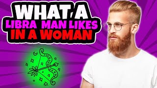 How to Attract A Libra Man 💕How to Make A Libra Man Fall In Love With You