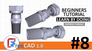 FreeCAD 1.0 beginners tutorial #8: Grooves, holes, thread & tapered thread