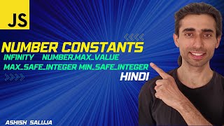 Understanding Infinity, Number.MAX_VALUE, MAX_SAFE_INTEGER, MIN_SAFE_INTEGER in JavaScript (Hindi)