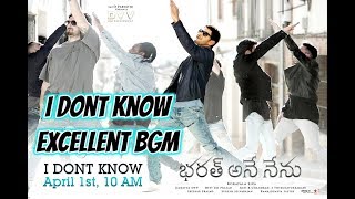 I Dont Know Song BGM Bharat Ane Nenu Background Music Telugu BGMS