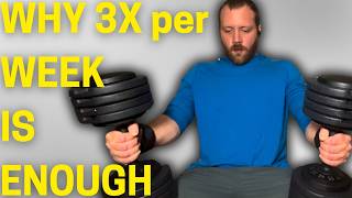 Why Working Out 3 Times a Week is MORE Than ENOUGH