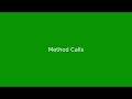 Chapter 6: Method Calls