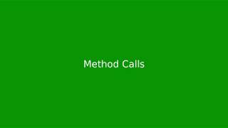 Chapter 6: Method Calls
