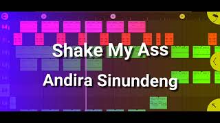 Shake My Ass ( Andira Sinundeng )   2022