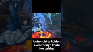 Unbenching raiden even though I hate her writing #raidenshogun #genshinimpact