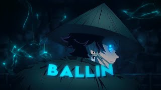 Demon Slayer - Ballin’ [Edit/AMV]