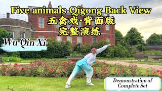 Health Qigong·Wu Qin Xi  Back View｜健身气功·五禽戏带口令全套演练｜5 animals Qigong