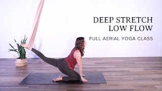 Aerial Yoga Full Class: Deep Stretch Low Flow