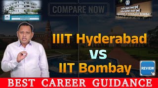 IIIT Hyderabad 🆚 IIT Bombay: Which is Best for You?