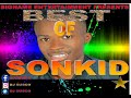 DJ BUSCO BEST OF SONKID TOP SONGS MIXX🔥🔥🔥