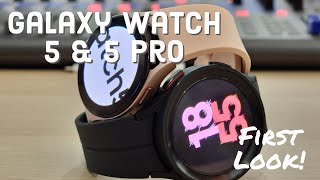 First Look: Samsung Galaxy Watch 5 and Galaxy Watch 5 Pro