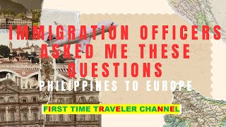 IMMIGRATION OFFICER QUESTIONS|IMMIGRATION OFFICERS ASKED ME THESE QUESTIONS|SOLO FEMALE TRAVELER