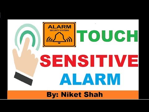Touch Sensitive Alarm Touch Sensitive Alarm