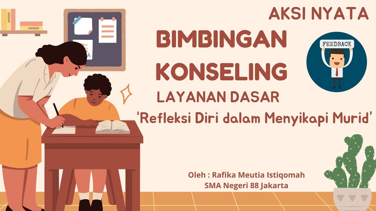 AKSI NYATA_ Bimbingan Dan Konseling - LAYANAN DASAR_Full - YouTube