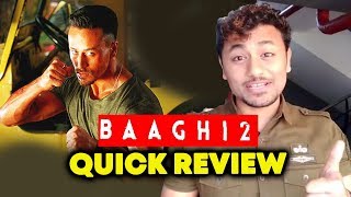 BAAGHI 2 QUICK REVIEW | Bollywood's NEW ACTION HERO | Tiger Shroff | Disha Patani