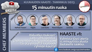 Chef Members - Tammikuun Haaste - 15 minuutin ruoka