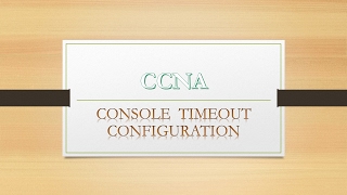 EXEC-Timeout configuration of router console